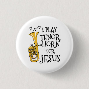Ich spiele Tenor Horn für Jesus, Christlicher Musi Button