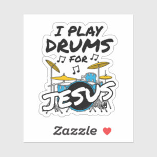 Ich spiele Trommeln für Jesus, Christlicher Drumme Aufkleber