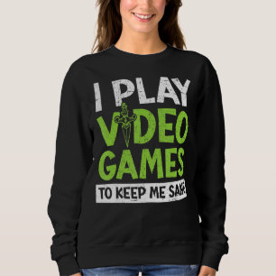 Ich spiele Videospiele, um mich mit dem Sane Conso Sweatshirt