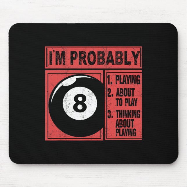 Ich spiele wahrscheinlich über Billard Pool nachde Mousepad (Vorne)