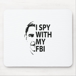 Ich spioniere mit meinem Fbi lustigen Spionagetor Mousepad