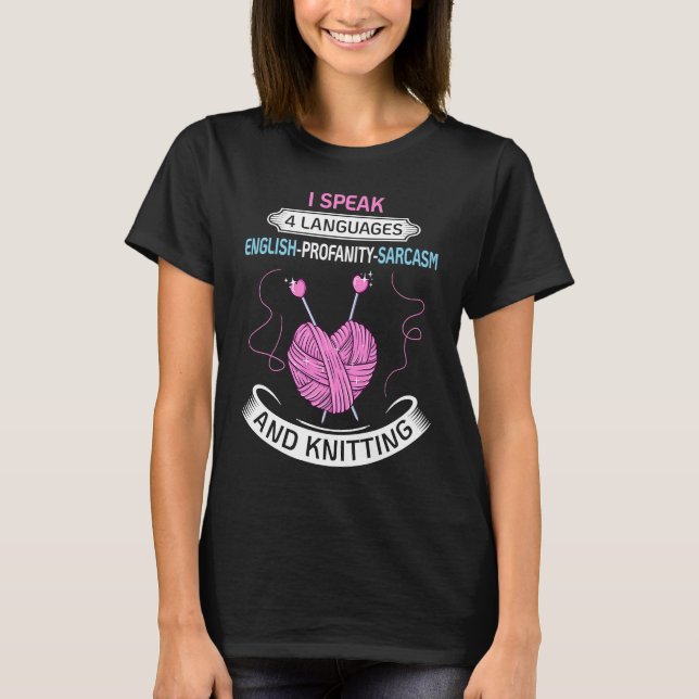 Ich spreche 4 Sprachen Knittern Knetmaschine T-Shirt (Vorderseite)