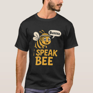 Ich spreche Bienen Imker Humor T-Shirt
