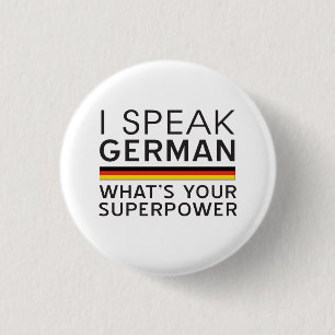 Ich spreche Deutsches, was Ihre Supermacht ist? Button