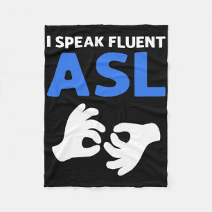 Ich spreche fließend Asl. Asl Hand Gebärdensprache Fleecedecke