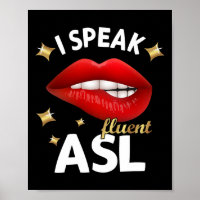 Ich spreche fließend ASL - Gebärdensprache Gehörte