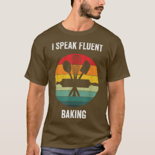 Ich spreche fließend Backen Vintagen Koch T-Shirt
