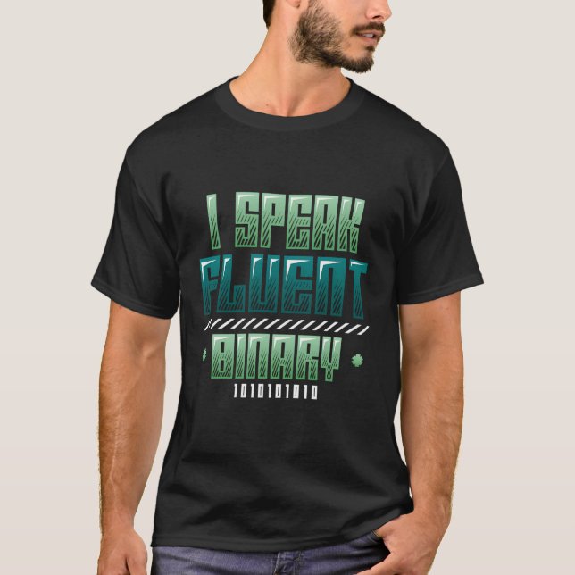 Ich spreche fließend binärer Code-Programmierer T-Shirt (Vorderseite)