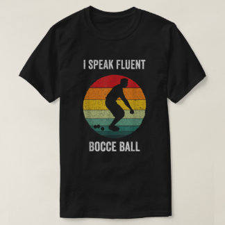 Ich spreche fließend Bocce Ball Vintage Petanque B T-Shirt