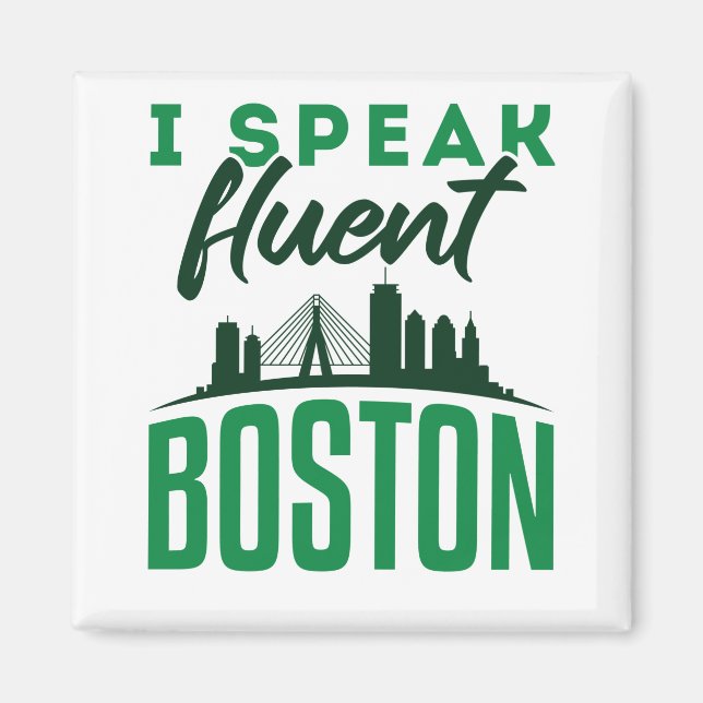 Ich spreche fließend Boston Bostonian Akzent Magnet (Vorne)