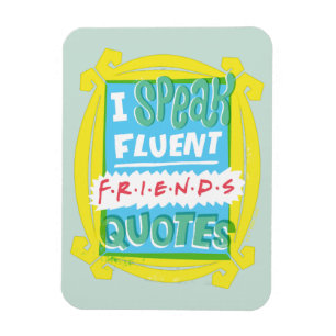 Ich spreche fließend FRIENDS™ Zitate - Guckloch Magnet