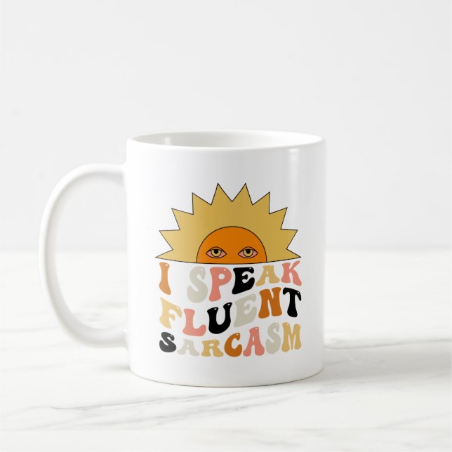 Ich spreche fließend in Sarcasm | SPASS Kaffeetasse (Links)