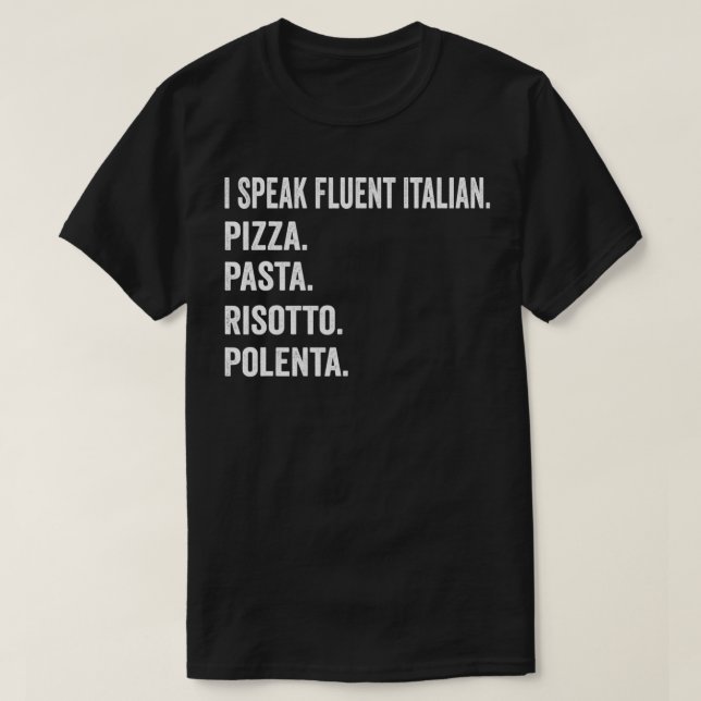 Ich spreche fließend Italienisch T-Shirt (Design vorne)