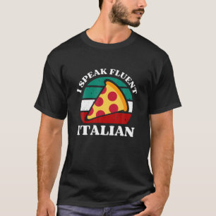 Ich spreche fließend Italienische Lustige Sprüche  T-Shirt