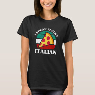 Ich spreche fließend Italienische Lustige Sprüche  T-Shirt