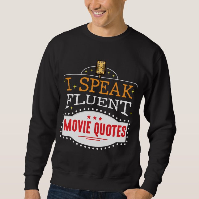 Ich spreche fließend Kinokorrekturen Filmabende Sweatshirt (Vorderseite)