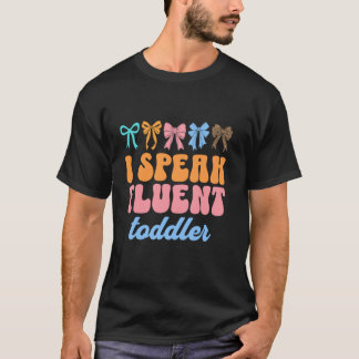 Ich spreche fließend Kleinkind Tagesbetreuer Lehre T-Shirt