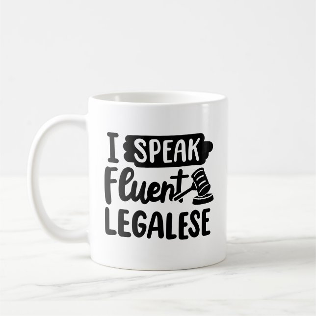 "Ich spreche fließend Legalesisch" Kaffeetasse (Links)