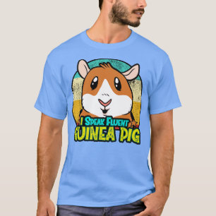 Ich spreche fließend Meerschweinchen T-Shirt