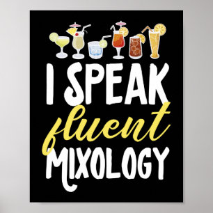 Ich spreche fließend Mixology Funny Barkeeper Mixo Poster