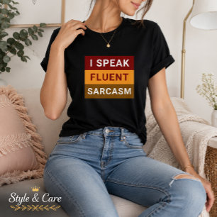 Ich spreche fließend Sarcasm Women's Black T-Shirt