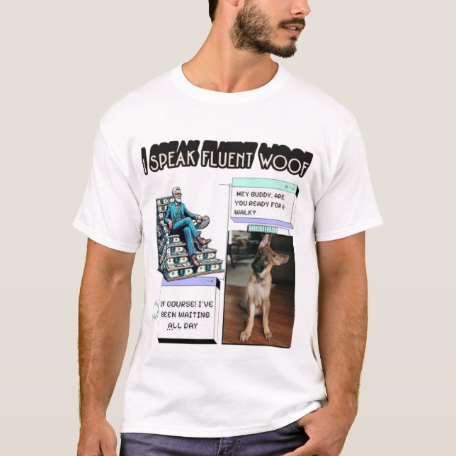 Ich spreche fließend Woof T-Shirt (Vorderseite)