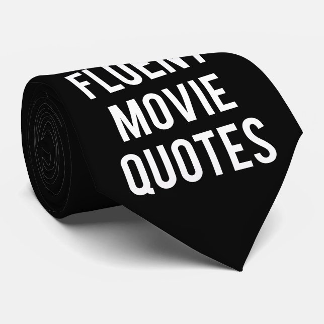 Ich spreche fließende Filmzitate Krawatte (Gerollt)