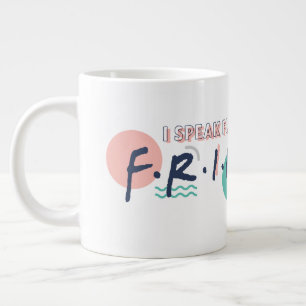 Ich spreche fließende FREUNDS™-Zitate Jumbo-Tasse