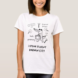 Ich spreche Fluent Darwin City Krokodil T-Shirt