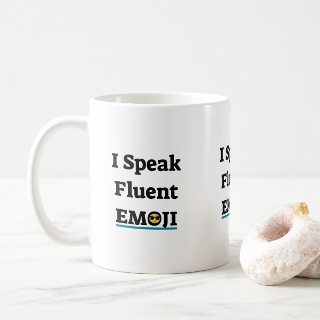 Ich spreche Fluent Emoji Kaffeetasse (Mit Donut)