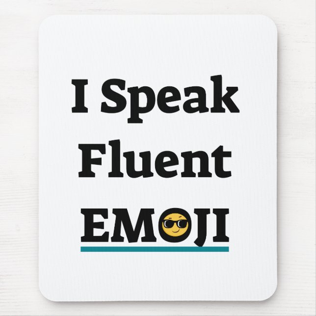 Ich spreche Fluent Emoji Mousepad (Vorne)
