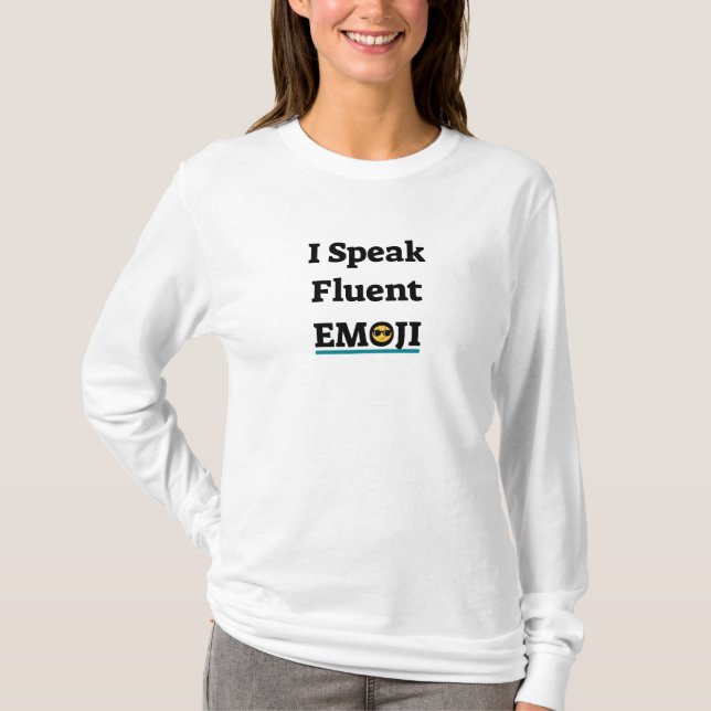 Ich spreche Fluent Emoji T-Shirt (Vorderseite)