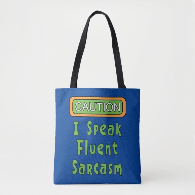 Ich spreche Fluent Sarcasm (Vorderseite)