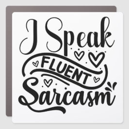 Ich spreche Fluent Sarcasm Auto Magnet