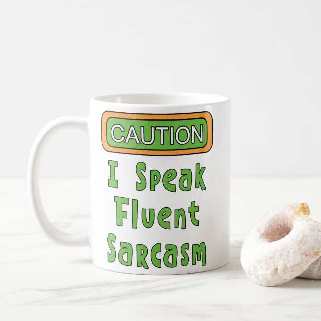 Ich spreche Fluent Sarcasm Kaffeetasse (Mit Donut)