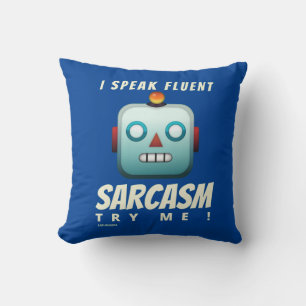 "ICH SPRECHE FLUENT SARCASM" lustig Kissen