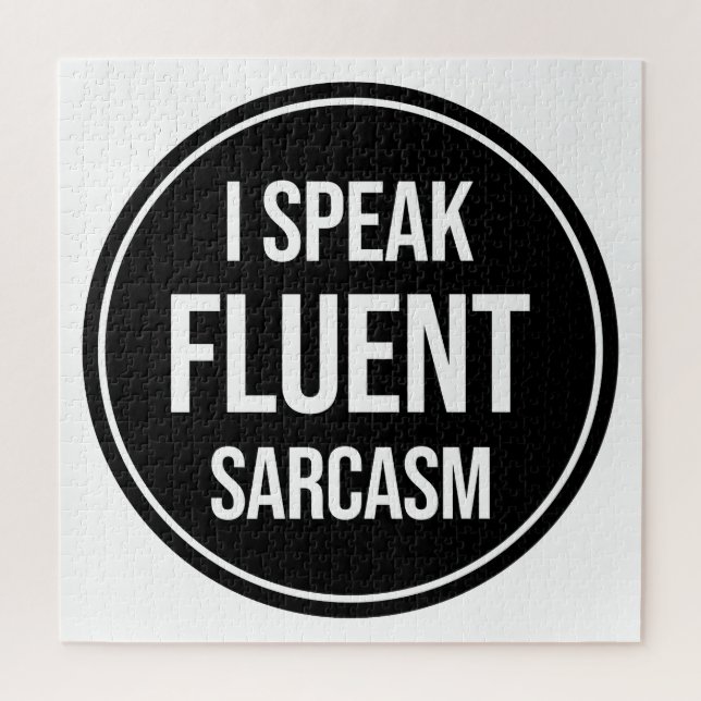 Ich spreche Fluent Sarcasm Puzzle (Vertikal)