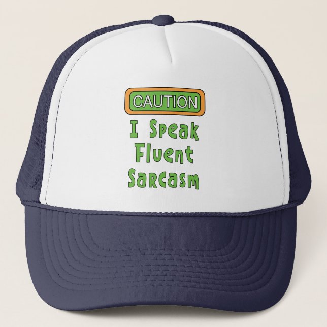 Ich spreche Fluent Sarcasm Truckerkappe (Vorderseite)