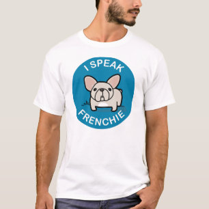 Ich spreche Frenchie - Blau T-Shirt
