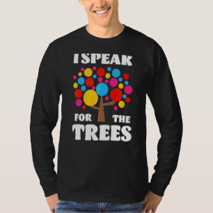 Ich spreche für Bäume Erde Tag Gerettet Erde Kinde T-Shirt