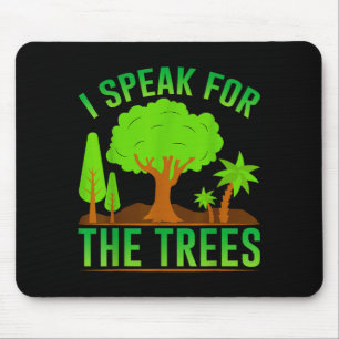 Ich spreche für die Bäume _1 Mousepad