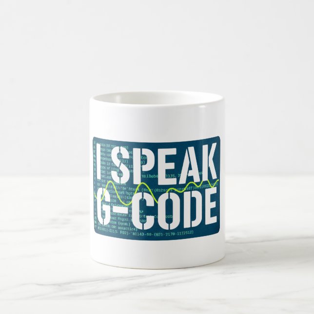 Ich spreche G-Code CNC-Maschinenprogrammierer Lust Kaffeetasse (Mittel)