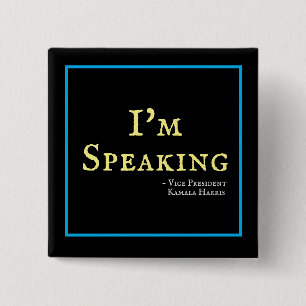 Ich spreche gerade Kamala Harris 2024 Button