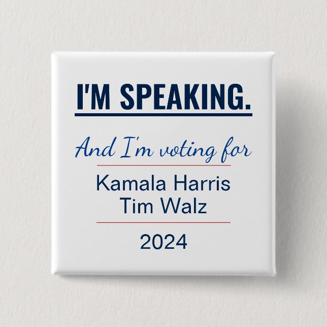 Ich spreche gerade Kamala Harris 2024 Wahl Button (Vorderseite)