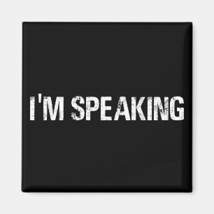 Ich spreche gerade, Kamala Harris, ich spreche Magnet