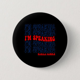 Ich spreche gerade Kamala Harris Wahl 2024 Button