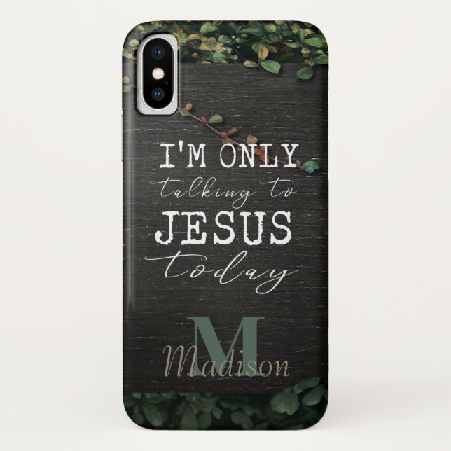 Ich spreche heute nur mit Jesus, die Holzmonogramm Case-Mate iPhone Hülle (Rückseite)