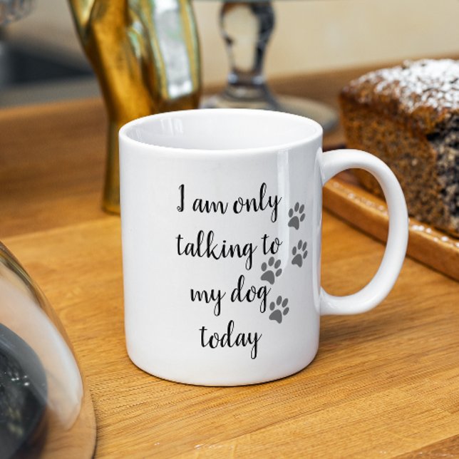 Ich spreche heute nur mit meinem Hund mit dem Haus Kaffeetasse (Von Creator hochgeladen)