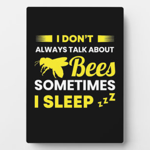 Ich spreche immer über Bienen Fotoplatte