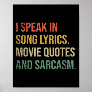 Ich spreche in Filmzitaten Song-Texte und Sarcasm  Poster